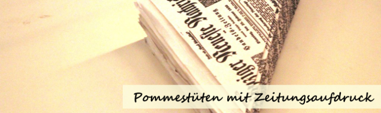 Pommestüten mit Zeitungsaufdruck