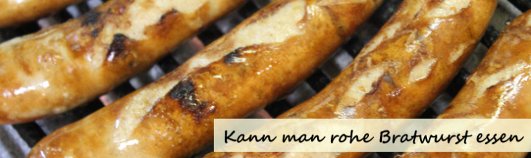 Rohe Bratwurst essbar