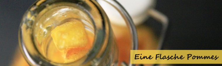 Eine Flasche Pommes